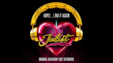 "Oops!...I Did It Again" – & Juliet Original Broadway Cast Recording