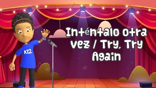 Dual Language Poetry Slam: Inténtalo otra vez / Try, Try Again
