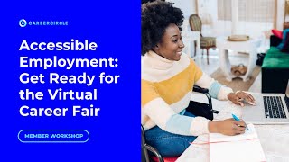 Accessible Virtual Career Fairs: Optimizing Success