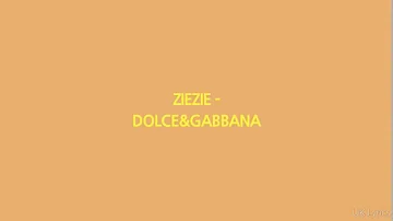ZIEZIE-DOLCE&GABBANA