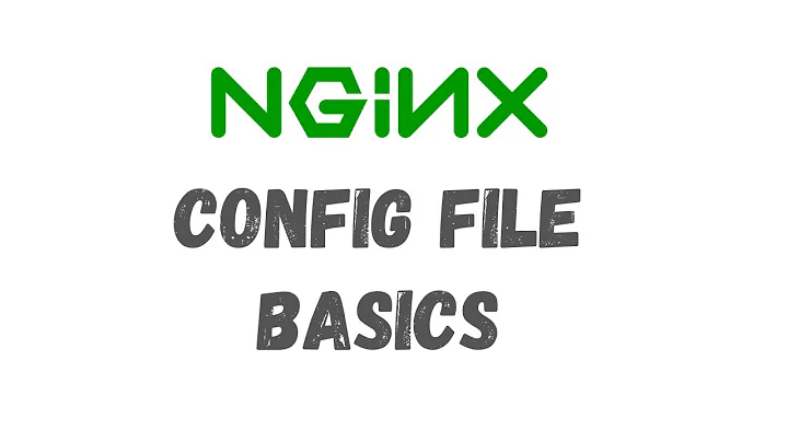 Getting Started with the Nginx Configuration File