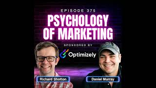 The Marketing Psychology Secrets Behind the World’s Best Brands with Richard Shotton | Ep. 375