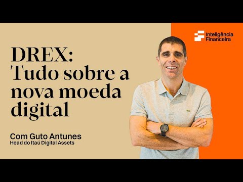 O que é o Drex? Saiba como vai funcionar a nova moeda digital brasileira | Inteligência Financeira