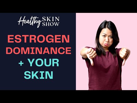 Estrogen Dominance Effect On Skin Problems