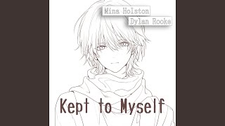 Kept to Myself (Male Version)