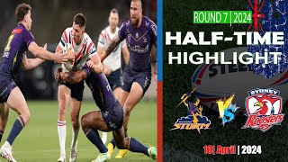 Sydney Roosters vs Melbourne Storm | Round 7 | Half-time Highlights | NRL 2024