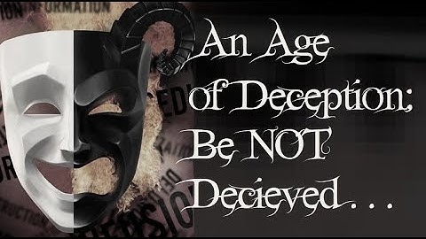 A Deceitful Age | Part 2 | Ron Matsen
