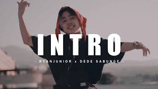 INTRO (REMIX) - RYANJUNIOR x DEDE SABUNGE (EMTEGE MUSIC) (DISKO TANAH)
