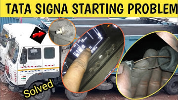 Tata Signa starting problem | Bs6 starting problem | 16 chakka starting problem solve | Tata Bs6 |