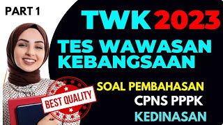 KUMPULAN SOAL DAN PEMBAHASAN - TES WAWASAN KEBANGSAAN (TWK) ~ CPNS 2023 PPPK KEDINASAN