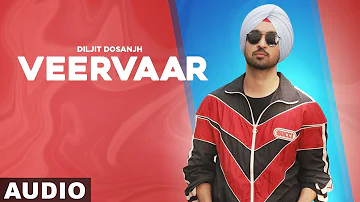 Veer Vaar (Full Audio) | Diljit Dosanjh | Latest Punjabi Songs 2019 | Speed Records