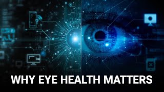 Why Eye Health Matters #healthyliving #eyes