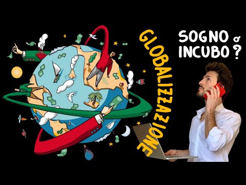 Video: La globalizzazione è andata troppo oltre?