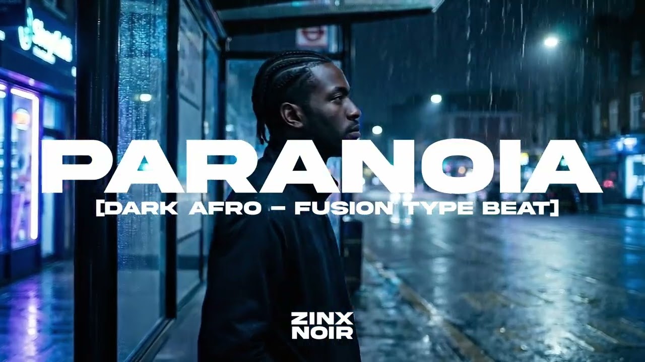 PARANOIA TEMS 2026 TYPE BEAT [dark afro fusion, emotional]