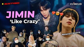 Apakah ini hanya halusinasi Park Jimin??? | Reaction to Jimin 'Like Crazy' Official MV | Reactvibes
