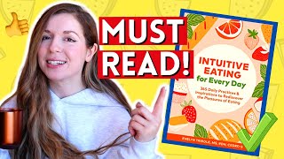 Every Intuitive Eater NEEDS THIS Book! Intuitive Eating For Everyday!