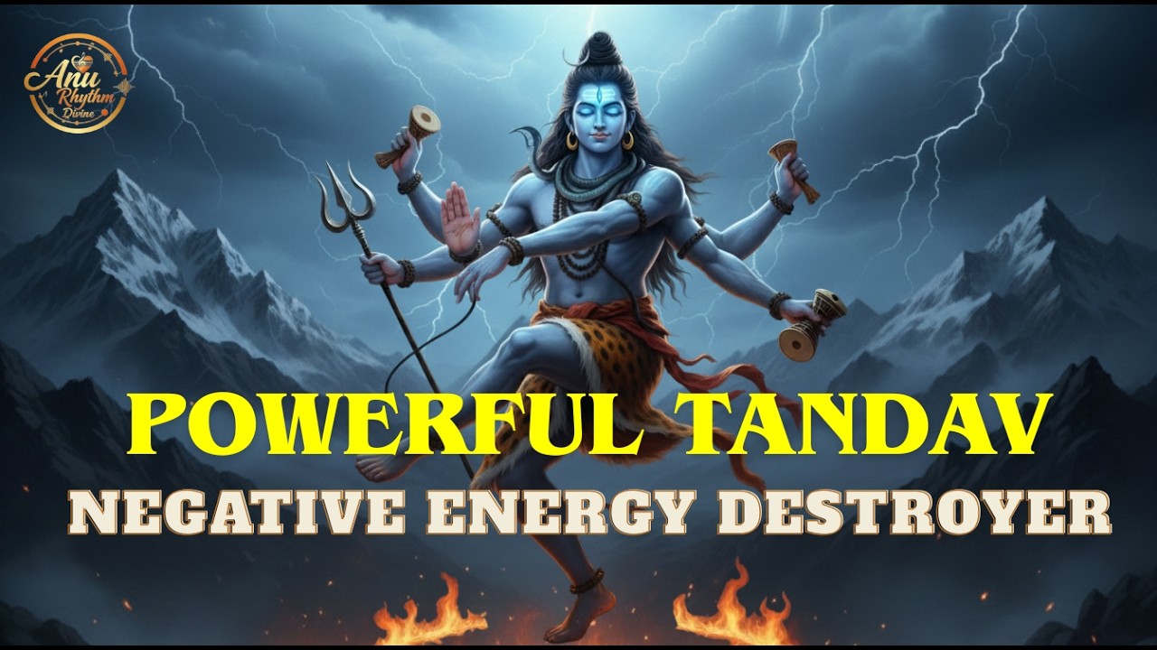 Shiv Tandav Stotram: Most Powerful Version to Destroy All Negative Energy (Warning: Intense)