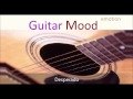 Guitar Mood - Desperado