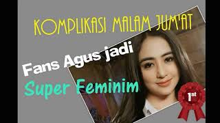 Dewi Persik Lucu Poll : Komplikasi Malam Jum'at, Fans Agus jadi Super Feminim