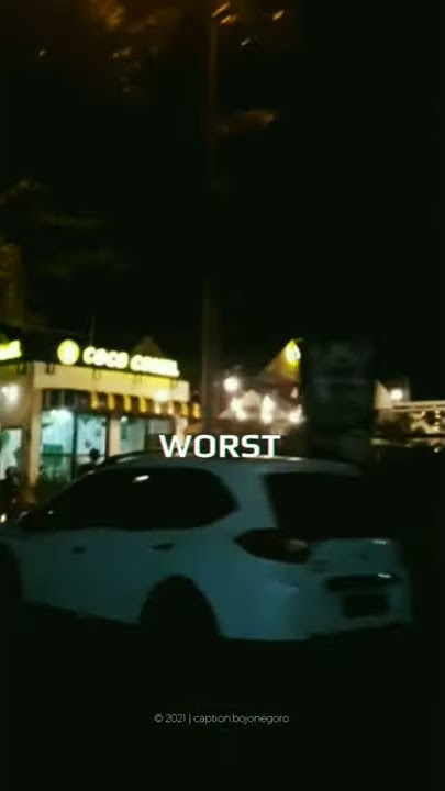 Story wa // At my worst - Pink Sweat$ lirik ( Bojonegoro )