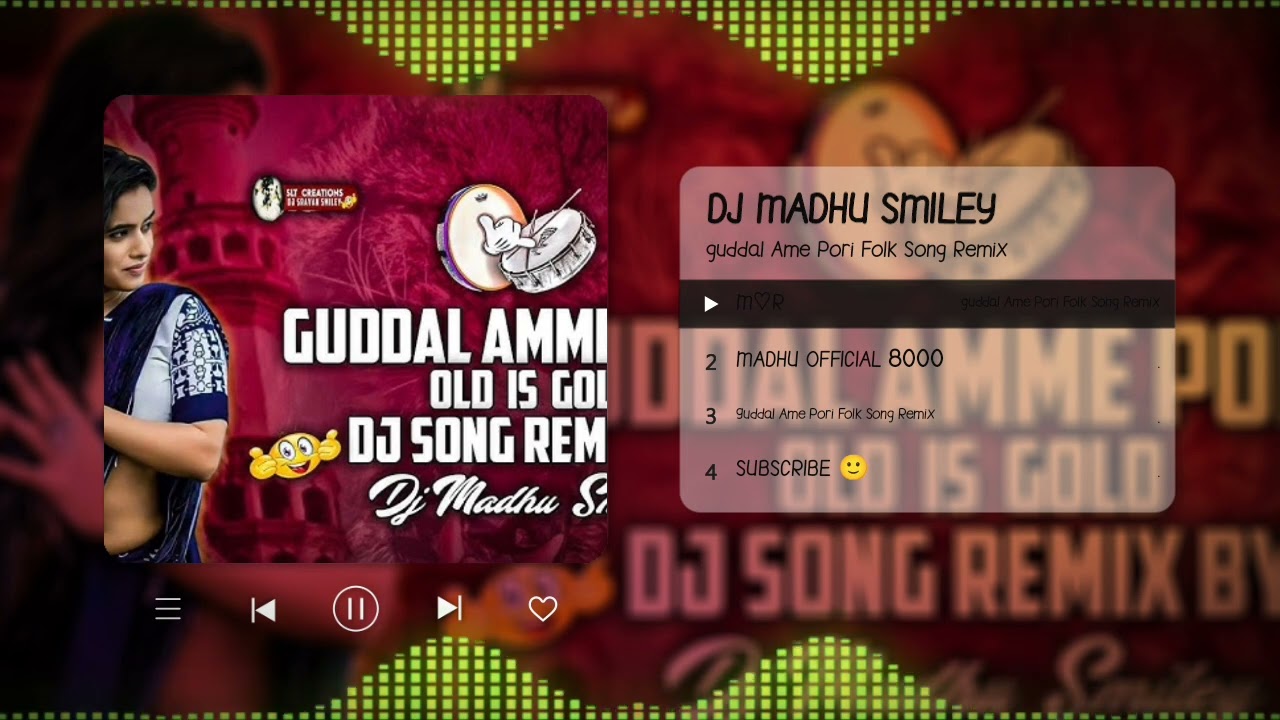 Guddal Ame Pori Folk Song Remix MADHU OFFICIAL 8000