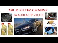 How to change OIL & FILTER on AUDI A3 8P 2.0TDI