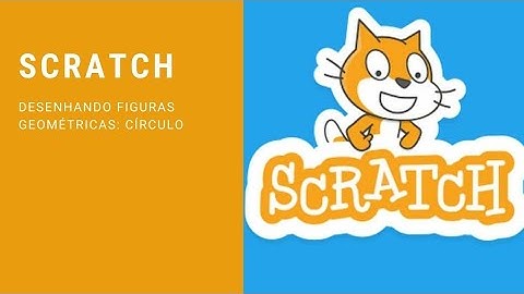 Desenhando figuras geométricas com Scratch  - Círculo