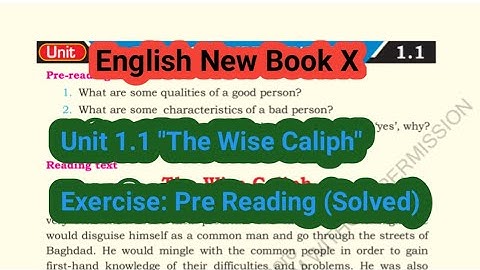 English New Book, Class X (Pre Reading Exercise Solved of Unit 1.1. "The Wise Caliph")