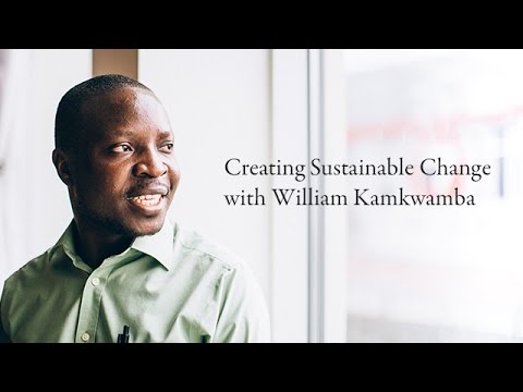 Creating Sustainable Change with William Kamkwamba | EF ...