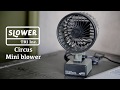 SLOWER スロウワー MINI BLOWER Circus ミニ ブロワー サーカス 扇風機 DEMO