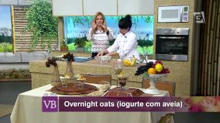 Você Bonita - Overnight oats (iogurte com aveia) (10/08/15)