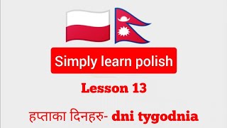 lesson 13' Days of the week ' polish to nepali