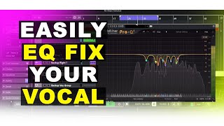 Easily Find Problematic Frequencies And Correct Them Vocal Eq | Pro Q3