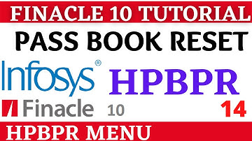 Finacle 10 Tutorial || HPBPR || how to reset Passbook printing || Learn and gain