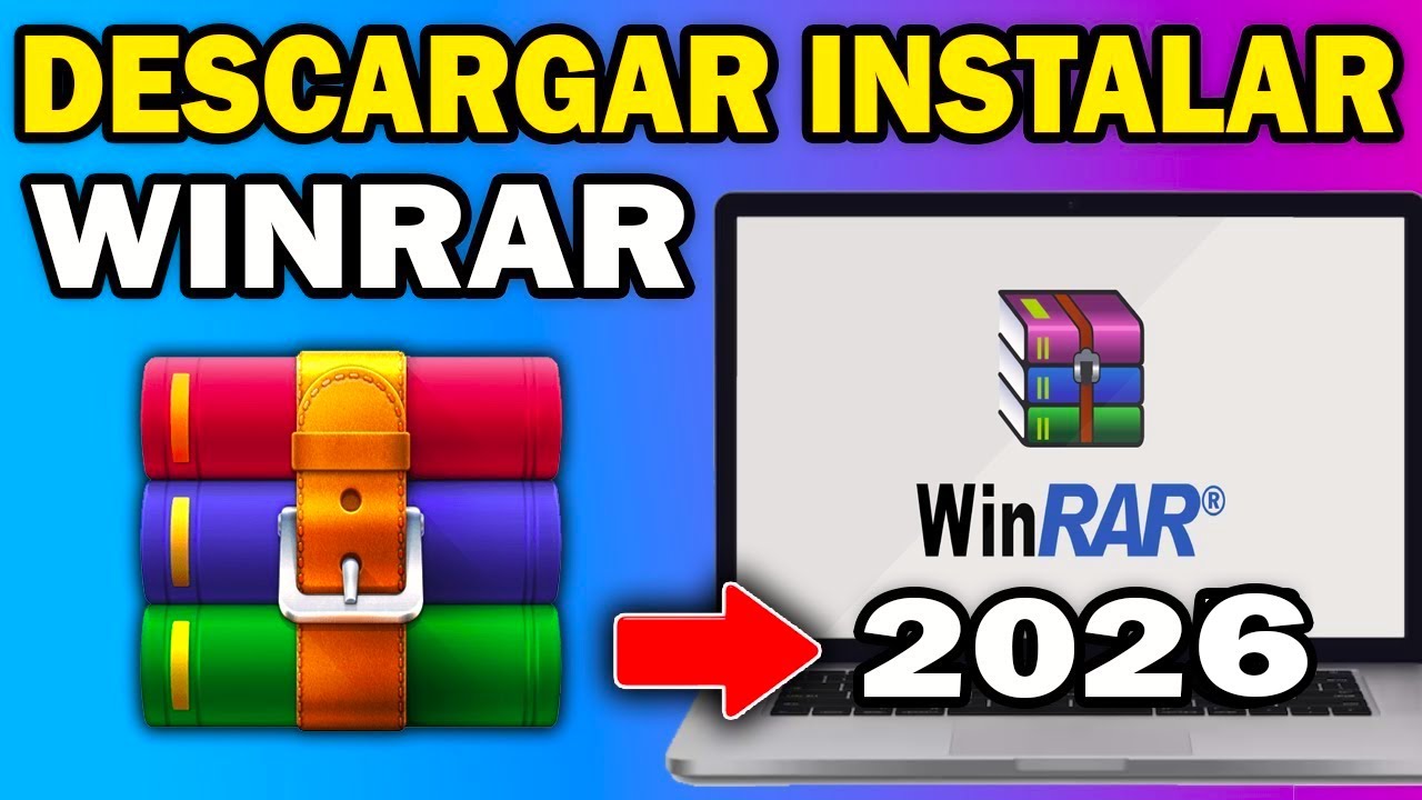 C Mo DESCARGAR E INSTALAR WinRAR 2026 Paso A Paso F Cil YouTube 