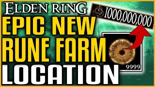 Elden Ring NEW RUNE FARMING LOCATION 150 Million Easy & Fast for Any Level Best Rune Farm Exploit