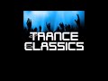 [Trance] Classic Trance Mix [HQ] 2017