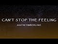 Justin Timberlake Can T Stop The Feeling Lyrics 