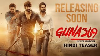 GUNA 369 - Official Hindi Dubbed Teaser | Kartikeya Gummakonda, Anagha | South Movie |Releasing Soon