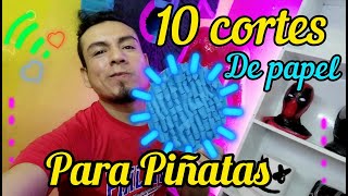 Top 10 paper cuts for piñatas‼‼‼