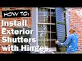 How to Install Functional Exterior Shutters How to Install Functional Exterior Shutters