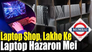 Mumbai Cheapest Laptop Shop, Lakho Ke Laptop Hazaron Mei