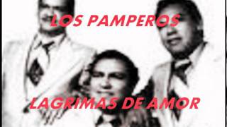 LAGRIMAS DE AMOR-LOS PAMPEROS. chords