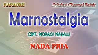 MARNOSTALGIA ll KARAOKE BATAK ll CIPT  MONAKY MANALU ll SENADA TRIO ll NADA PRIA CIS=DO