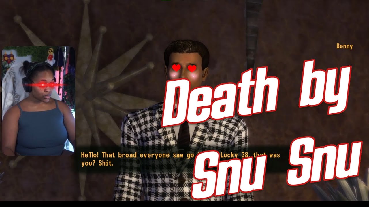 FALLOUT NEW VEGAS FIRST TIME PT 9: DEATH BY SNU SNU!!