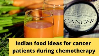 Indian food ideas for cancer patients during chemotherapy || 16 Easy Food Ideas || Wellness Munch