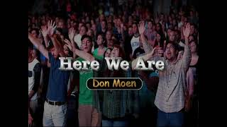 Here We Are with lyrics Don Moen by Songs of Life 1,590 views 1 year ago 4 minutes, 4 seconds