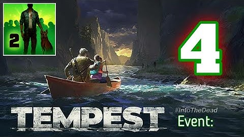 TEMPEST - INTO THE DEAD 2 Event Android Gameplay
