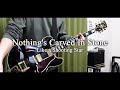 Nothing&#39;s Carved In Stone「Like a Shooting Star」(歌詞、和訳付き)【ギター】【弾いてみた】