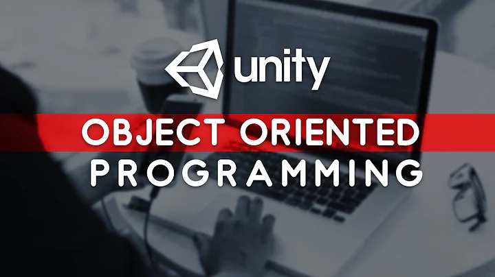 How Object Oriented Programming Works In Unity